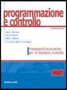 Copertina libro <b>Programmazione e controllo<br></b>(titolo originale o altro titolo: <i>Managerial accounting</i>)