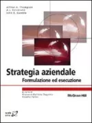 Copertina libro <b>Strategia aziendale<br></b>(titolo originale o altro titolo: <i>Crafting and executing strategy</i>)