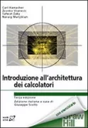 Copertina libro INTRODUZIONE ALL'ARCHITETTURA DEI CALCOLATORI 2/ED (PRINT ON