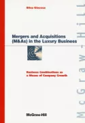 Copertina libro <b>Mergers and acquisitions (M&As) in the luxury business</b>