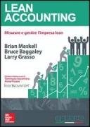 Copertina libro <b>Lean accounting<br></b>(titolo originale o altro titolo: <i>Practical lean accounting : a proven system for measuring and managing the lean entrprise</i>)