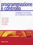 Copertina libro <b>Programmazione e controllo<br></b>(titolo originale o altro titolo: <i>Managerial accounting</i>)