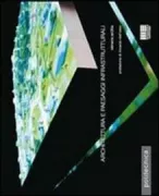 Copertina libro <b>Architettura e paesaggi infrastrutturali</b>