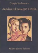 Copertina libro <b>Annalisa e il passaggio a livello</b>