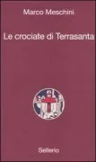 Copertina libro <b>Le crociate di Terrasanta</b>