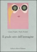 Copertina libro <b>Il grado zero dell'immagine</b>