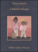 Copertina libro <b>I detective selvaggi<br></b>(titolo originale o altro titolo: <i>Los detectives salvajes</i>)
