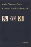 Copertina libro <b>Altri casi per Petra Delicado</b>