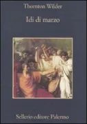 Copertina libro <b>Idi di marzo<br></b>(titolo originale o altro titolo: <i>The ides of March</i>)