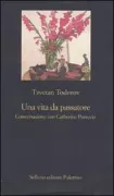Copertina libro <b>Una vita da passatore<br></b>(titolo originale o altro titolo: <i>Devoirs et délices</i>)