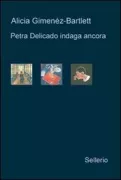 Copertina libro <b>Petra Delicado indaga ancora</b>