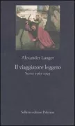 Copertina libro <b>Il viaggiatore leggero</b>