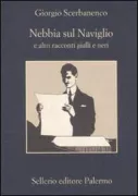 Copertina libro <b>Nebbia sul Naviglio e altri racconti gialli e neri</b>