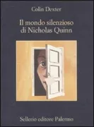 Copertina libro <b>Il mondo silenzioso di Nicholas Quinn<br></b>(titolo originale o altro titolo: <i>The silent world of Nicholas Quinn</i>)