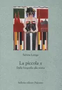 Copertina libro <b>La piccola x<br></b>(titolo originale o altro titolo: <i>Le petit x</i>)