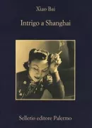 Copertina libro <b>Intrigo a Shanghai<br></b>(titolo originale o altro titolo: <i>Zu jie</i>)