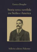 Copertina libro <b>Storia vera e terribile tra Sicilia e America</b>