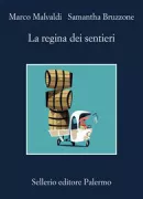 Copertina libro <b>La regina dei sentieri</b>