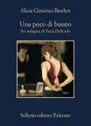Copertina libro <b>Una poco di buono<br></b>(titolo originale o altro titolo: <i>Un auténtico viaje</i>)
