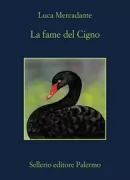 Copertina libro <b>La fame del Cigno</b>