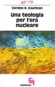 Copertina libro <b>Una teologia per l'era nucleare<br></b>(titolo originale o altro titolo: <i>Theology for a nuclear age. -</i>)