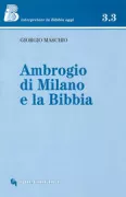 Copertina libro <b>Ambrogio di Milano e la Bibbia</b>