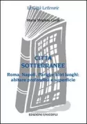 Copertina libro <b>Citta sotterranee</b>