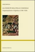 Copertina libro <b>Gli eserciti nell'Italia comunale</b>