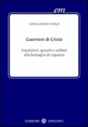 Copertina libro <b>Guerrieri di Cristo</b>