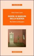 Copertina libro <b>Le donne ai margini della scienza</b>