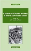 Copertina libro <b>Il movimento operaio milanese di fronte alla grande guerra</b>