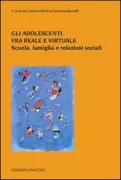 Copertina libro <b>Gli adolescenti fra reale e virtuale</b>