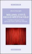 Copertina libro <b>Milano, città dello spettacolo</b>