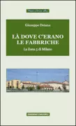 Copertina libro <b>Là dove c'erano le fabbriche</b>