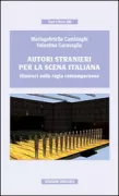Copertina libro <b>Autori stranieri per la scena italiana</b>
