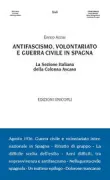 Copertina libro <b>Antifascismo, volontariato e guerra civile in Spagna</b>
