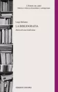 Copertina libro <b>La bibliografia</b>