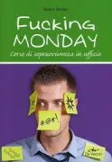 Copertina libro <b>Fucking monday</b>