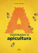 Copertina libro <b>Dizionario di apicultura</b>