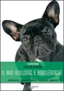 Copertina libro <b>Il mio bulldog e bouledogue</b>