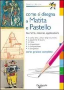 Copertina libro <b>Come si disegna a matita e pastello</b>