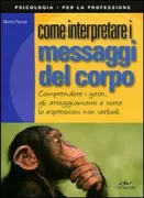 Copertina libro <b>Come interpretare i messaggi del corpo</b>
