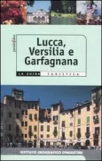 Copertina libro <b>Lucca, Versilia e Garfagnana</b>