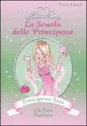 Copertina libro <b>Principessa Sara e la fata madrina<br></b>(titolo originale o altro titolo: <i>Princess Emily and the beautiful fairy</i>)