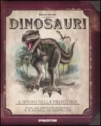 Copertina libro <b>Dinosauri<br></b>(titolo originale o altro titolo: <i>The field guide to dinosaurs</i>)