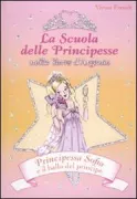 Copertina libro <b>Principessa Sofia e il ballo del principe<br></b>(titolo originale o altro titolo: <i>princess Sophia and the princes party</i>)