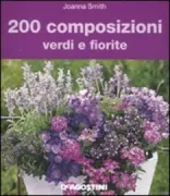 Copertina libro <b>200 composizioni verdi e fiorite<br></b>(titolo originale o altro titolo: <i>200 great containers</i>)