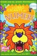 Copertina libro <b>Il libro gigante dei numeri<br></b>(titolo originale o altro titolo: <i>My Giant Book of Snappy Numbers</i>)