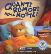 Copertina libro <b>Quanti rumori nella notte!</b>
