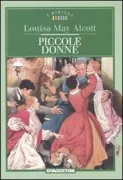 Copertina libro <b>Piccole donne<br></b>(titolo originale o altro titolo: <i>Little Women</i>)